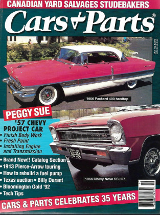 CARS & PARTS 1992 OCT - '57 PEGGY SUE PROJECT CAR,'13 PIERCE-ARROW, '66 NOVA SS